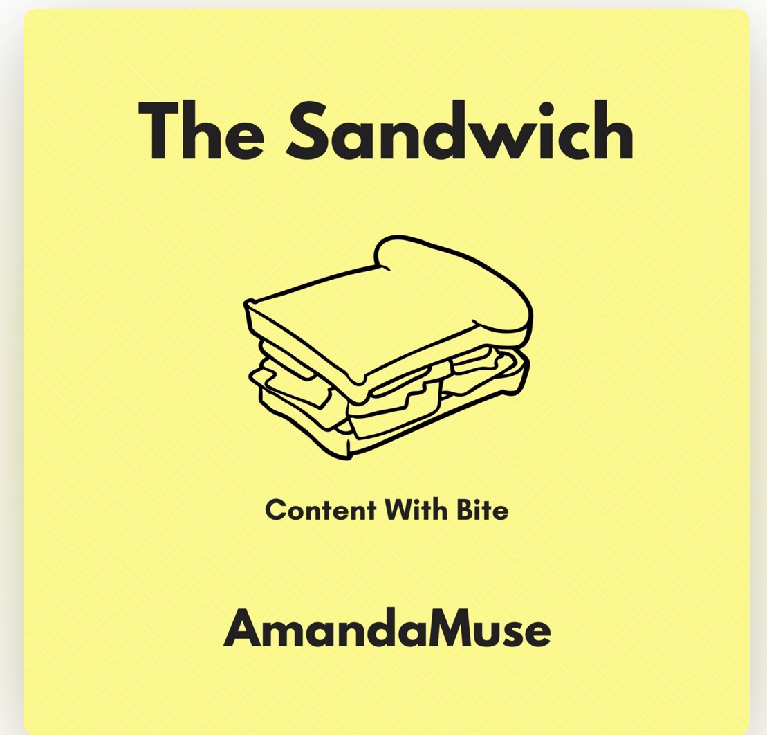 The Sandwich with AmandaMuse