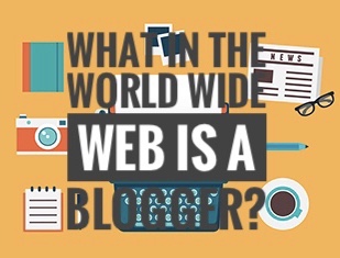What in the World Wide Web is a Blogger?